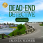 Cover Image: Dead-End Detective