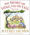 Cover Image: The Short, The Long and The Tall