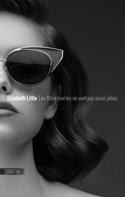Couverture du livre pour Les filles mortes ne sont pas aussi jolies