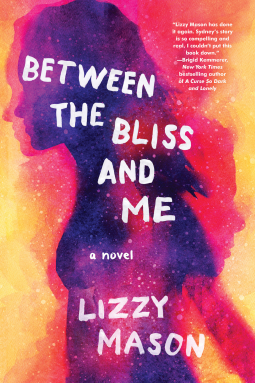 book cover for Between the Bliss and Me