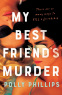 Cover Image: My Best Friend's Murder