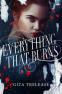 Cover Image: Everything That Burns