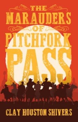 book cover for The Marauders Of Pitchfork Pass