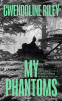 Cover Image: My Phantoms