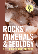 book cover for Rocks, Minerals, and Geology of the Pacific Northwest