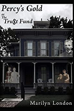 book cover for Percy's Gold Or The Trust Fund