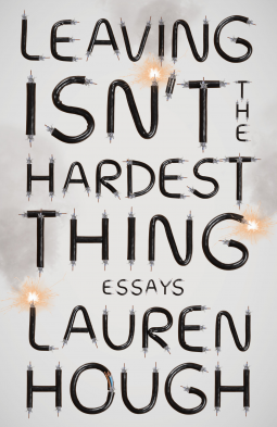book cover for Leaving Isn't the Hardest Thing