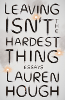book cover for Leaving Isn't the Hardest Thing