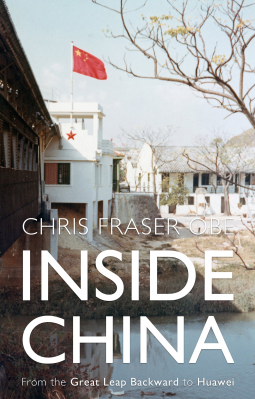 book cover for Inside China – From the Great Leap Backward to Huawei