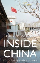 book cover for Inside China – From the Great Leap Backward to Huawei