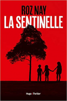 Couverture du livre pour La Sentinelle