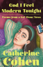 Cover Image: God I Feel Modern Tonight