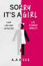 Cover Image: Sorry it’s a Girl
