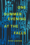 Cover Image: One Summer Evening at the Falls