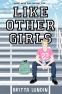 Cover Image: Like Other Girls