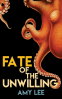 Cover Image: Fate of the Unwilling
