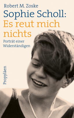 Buchcover für Sophie Scholl: Es reut mich nichts
