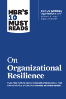 book cover for HBR's 10 Must Reads on Organizational Resilience (with bonus article 