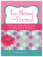 Cover Image: Too Blessed to Be Stressed: 3-Minute Daily Devotions for Morning & Evening