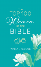book cover for The Top 100 Women of the Bible