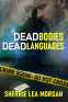 Cover Image: Dead Bodies, Dead Languages