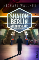 Buchcover für Shalom Berlin – Gelobtes Land