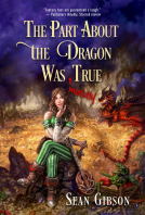 book cover for The Part About the Dragon Was (Mostly) True
