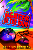 book cover for Danger in the Rain: A Ted Danger Mystery