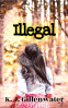 Cover Image: Illegal