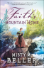 Cover Image: Faith's Mountain Home