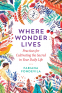 Cover Image: Where Wonder Lives