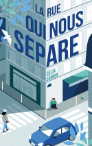 Couverture du livre pour La Rue qui nous sépare