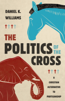 book cover for The Politics of the Cross