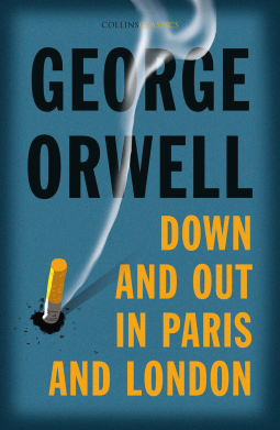 book cover for Down and Out in Paris and London