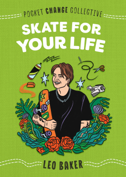 book cover for Skate for Your Life