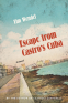 Cover Image: Escape from Castro's Cuba