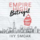 book cover for Empire High Betrayal