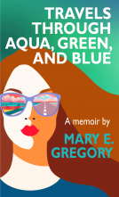 book cover for Travels Through Aqua, Green, and Blue