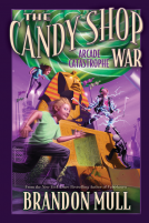 book cover for The Candy Shop War: Arcade Catastrophe
