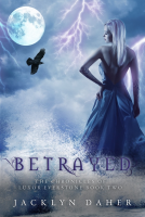 book cover for Betrayed (The Chronicles of Luxor Everstone #2)
