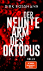 Cover: Der neunte Arm des Oktopus