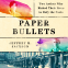 book cover for Paper Bullets