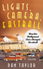 Cover Image: Lights, Camera, Fastball