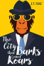 Cover Image: The City That Barks And Roars