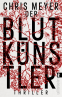 Cover: Der Blutkünstler