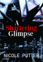 Cover Image: A Shattering Glimpse