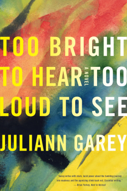 book cover for Too Bright to Hear Too Loud to See