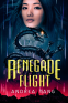 Cover Image: Renegade Flight