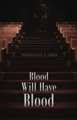book cover for Blood Will Have Blood
