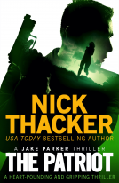 book cover for The Patriot (A Jake Parker Thriller Book 2)